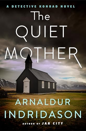 The Quiet Mother (Detective Konrad, #3)