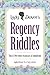 Lady Dover's Regency Riddles by J.W. Jones