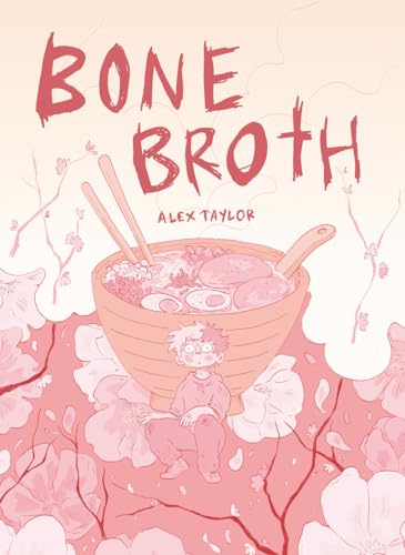 Bone Broth: A Graphic Novel (Paperback)