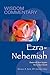 Ezra-Nehemiah (Volume 14) (Wisdom Commentary Series)