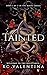 TAINTED by KC Valentina TAINTED by KC Valentina