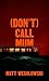 (Don't) Call Mum (The Northern Weird Project)