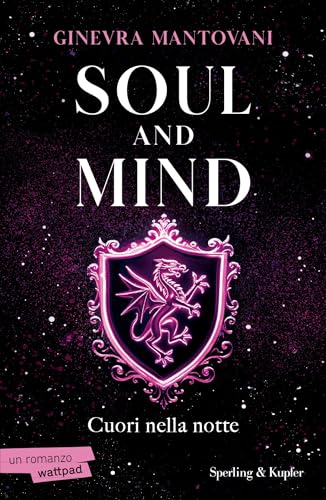 Soul and mind. Cuori nella notte (Italian Edition)