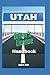 UTAH DRIVER'S LICENSE HANDBOOK by Roger M. Smith