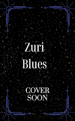 Zuri Blues (The Blues Series Book 2)