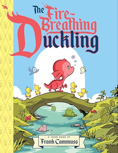 The Fire-Breathing Duckling (Hardcover)