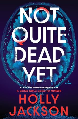 Not Quite Dead Yet (Hardcover)