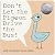 Don't Let the Pigeon Drive the Bus! by Mo Willems