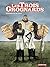 Les Trois Grognards (Tome 1...