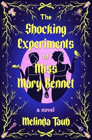 The Shocking Experiments of Miss Mary Bennet