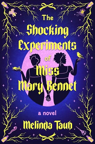 The Shocking Experiments of Miss Mary Bennet (Hardcover)