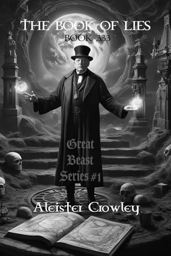 The Book of Lies: Book 333