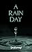 A Rain Day (The Winter Quee...