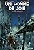 Un homme de joie (Tome 2) -...