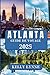 ATLANTA GUIDE DE VOYAGE 202...