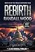 Rebirth: A Vigilante Justic...