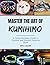 Master the Art of KUMIHIMO by Erica L. Colón