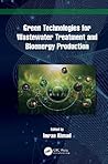 Green Technologies for Wastewater Treatment and Bioenergy Production