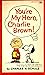 You're My Hero, Charlie Brown!