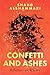 Confetti and Ashes