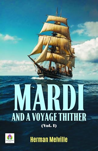 Mardi: and A Voyage Thither