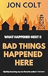 Bad Things Happen...