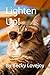 Lighten Up!: Bonus Material...