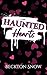 Haunted Hearts (Miscellaneo...