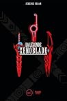 La Légende Xenoblade