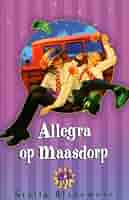 Allegra Op Maasdorp (Maasdorp, #5)