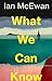 What We Can Know