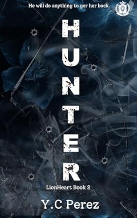 Hunter (Lionheart duology Book 2)