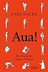Aua!: Die Geschic...