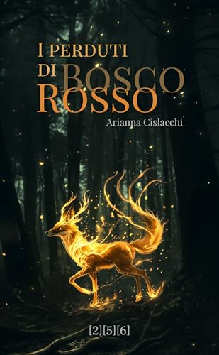 I perduti di Bosco Rosso (Collana 5) (Italian Edition)