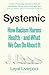 Systemic: How Racism Is Making Us Sick