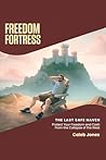 Freedom Fortress:...