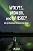 Wolves, Women, and Whiskey by C.T. Davich