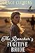 The Rancher's Fugitive Bride by Grace Clemens
