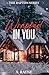 Wrapped in You (Rapton #1)