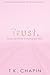 Trust: 30 Day Devotional To Trusting God More (Emerald Isle)