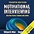 Motivational Interviewing by William R. Miller Motivational Interviewing by William R. Miller