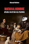 Matar al hombre