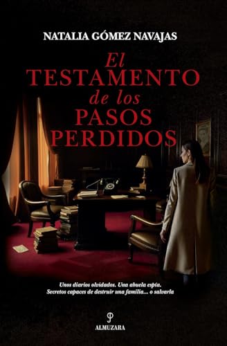El testamento de los pasos perdidos (Spanish Edition)