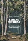Sendas perdidas: ...
