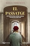 El passatge: Una ...