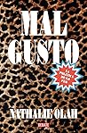 Mal gusto: La pol...
