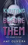 Knotting Before Them