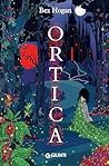 Ortica by Bex Hogan