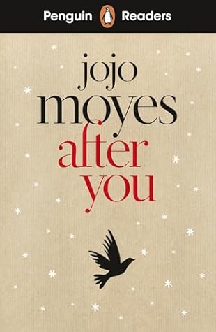 Penguin Readers Level 5: After You (ELT Graded Reader): Abridged Edition