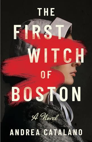 The First Witch of Boston (Kindle Edition)